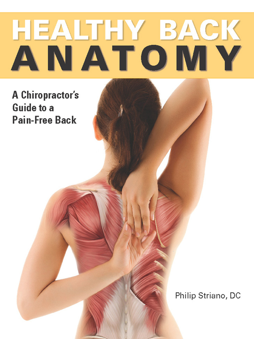Title details for Healthy Back Anatomy by Philip Striano - Available